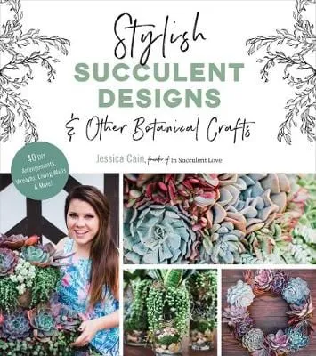 Jessica Hartmann: Stylish Succulent Designs [2019] paperback